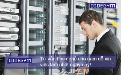 Tư vấn học nghề cho nam dễ xin việc làm nhất ngày nay!