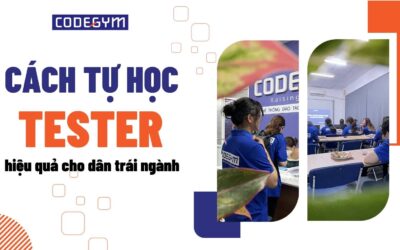 Bật mí cách tự học Tester hiệu quả cho dân trái ngành