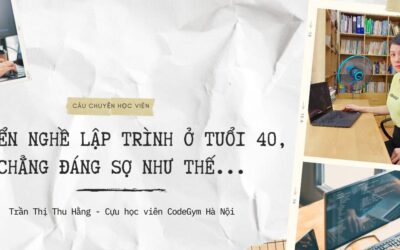 Chuyển Nghề Lập Trình Ở Tuổi 40, Tin Được Không?